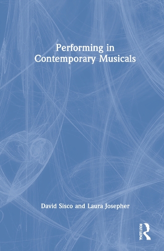 Бумажная книга «Performing in Contemporary Musicals», авторов Дэвид Сиско, Лора Джозефер - фото №1