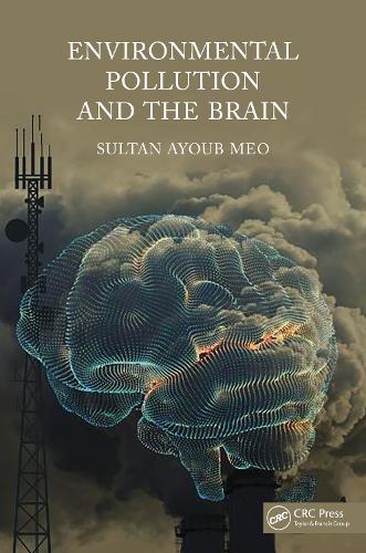 Бумажная книга «Environmental Pollution and the Brain», автор Султан Мео - фото №1