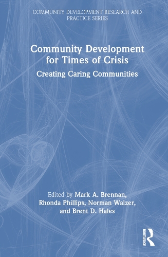 Паперова книга «Community Development for Times of Crisis: Creating Caring Communities» - фото №1