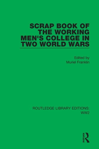 Бумажная книга «Scrap Book of the Working Men's College in Two World Wars» - фото №1