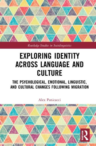 [object Object] «Exploring Identity Across Language and Culture: The Psychological, Emotional, Linguistic, and Cultural Changes Following Migration», автор Алекс Паникаччи - фото №1