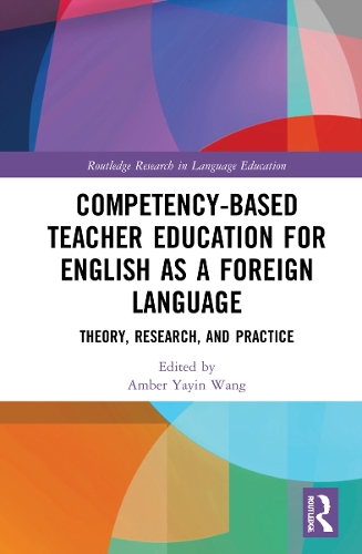 [object Object] «Competency-Based Teacher Education for English as a Foreign Language: Theory, Research, and Practice» - фото №1