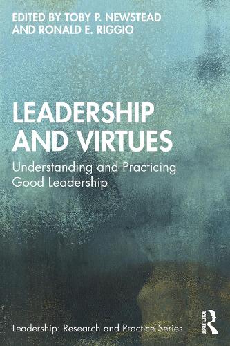 Бумажная книга «Leadership and Virtues: Understanding and Practicing Good Leadership» - фото №1