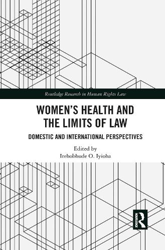 Паперова книга «Women's Health and the Limits of Law: Domestic and International Perspectives» - фото №1