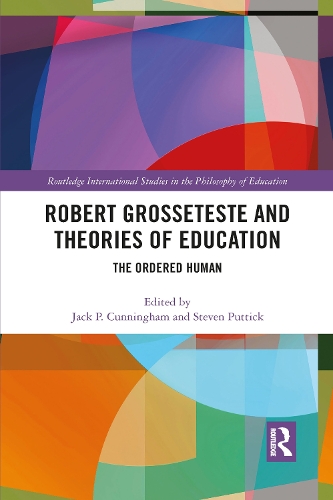 Паперова книга «Robert Grosseteste and Theories of Education: The Ordered Human» - фото №1