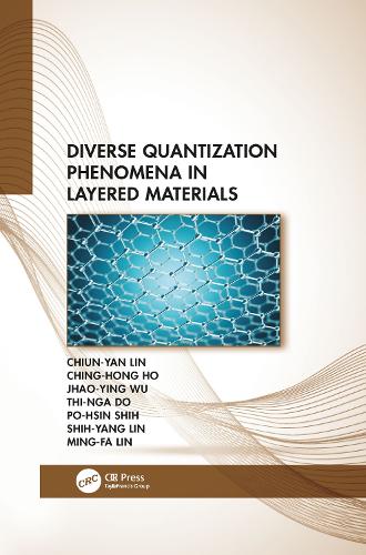 [object Object] «Diverse Quantization Phenomena in Layered Materials», авторів Чінг-Хонг Хо, Чіун-Ян Лін, Чжао-Ін Ву, Мінг-Фа Лін, По-Хсін Ши, Ші-Ян Лін, Тхі Нга До - фото №1