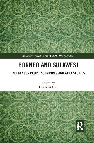 Паперова книга «Borneo and Sulawesi: Indigenous Peoples, Empires and Area Studies» - фото №1