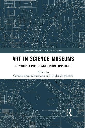 [object Object] «Art in Science Museums: Towards a Post-Disciplinary Approach» - фото №1