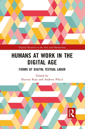 [object Object] «Humans at Work in the Digital Age: Forms of Digital Textual Labor» - фото №1