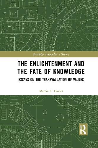 [object Object] «The Enlightenment and the Fate of Knowledge: Essays on the Transvaluation of Values», автор Мартін Девіс - фото №1
