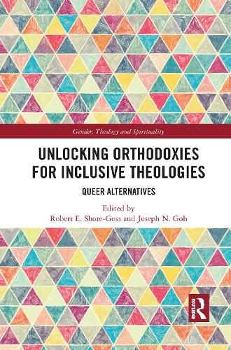 Бумажная книга «Unlocking Orthodoxies for Inclusive Theologies: Queer Alternatives» - фото №1