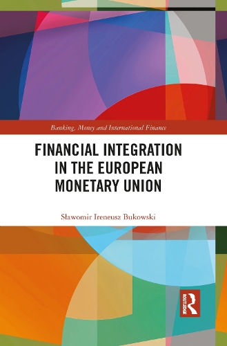 Паперова книга «Financial Integration in the European Monetary Union», автор Славомір Іренеуш Буковскі - фото №1