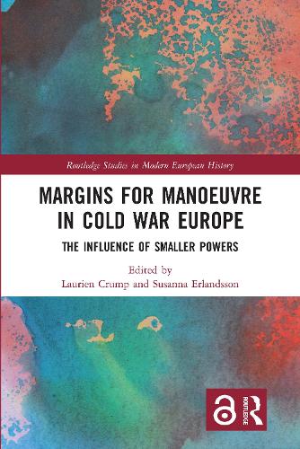 Бумажная книга «Margins for Manoeuvre in Cold War Europe: The Influence of Smaller Powers» - фото №1