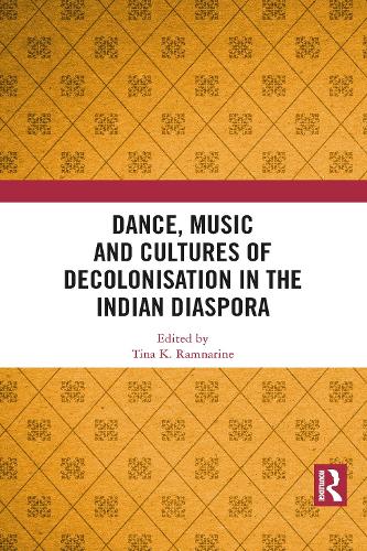 Бумажная книга «Dance, Music and Cultures of Decolonisation in the Indian Diaspora» - фото №1