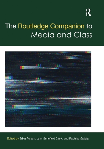 [object Object] «The Routledge Companion to Media and Class» - фото №1