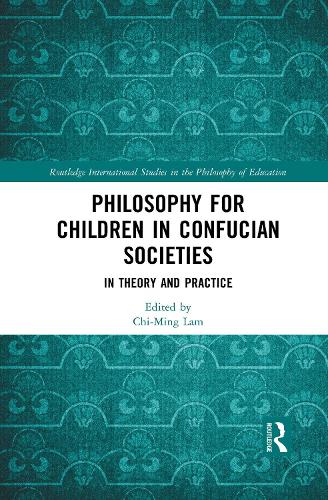 Паперова книга «Philosophy for Children in Confucian Societies: In Theory and Practice» - фото №1