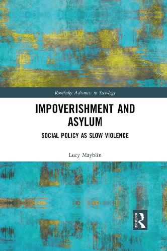Паперова книга «Impoverishment and Asylum: Social Policy as Slow Violence», автор Люсі Мейблін - фото №1