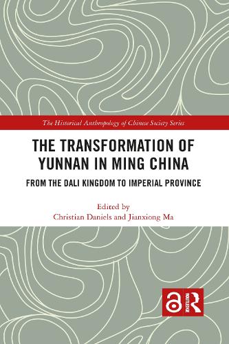 Бумажная книга «The Transformation of Yunnan in Ming China: From the Dali Kingdom to Imperial Province» - фото №1