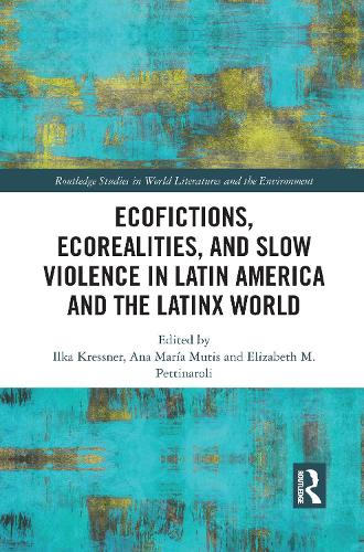 Паперова книга «Ecofictions, Ecorealities, and Slow Violence in Latin America and the Latinx World» - фото №1