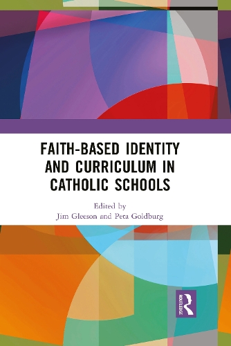 Паперова книга «Faith-based Identity and Curriculum in Catholic Schools» - фото №1