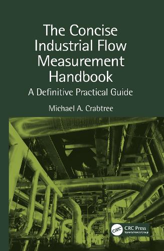 Паперова книга «The Concise Industrial Flow Measurement Handbook: A Definitive Practical Guide» - фото №1