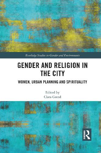 Paper book «Gender and Religion in the City: Women, Urban Planning and Spirituality» - фото №1