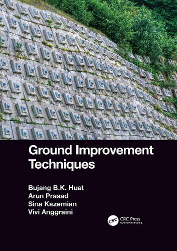 Паперова книга «Ground Improvement Techniques», авторів Арун Прасад, Буджанг Б.К. Хуат, Сіна Каземян, Віві Ангграйні - фото №1