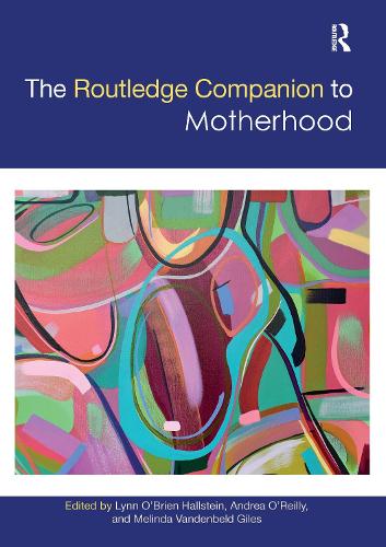 Бумажная книга «The Routledge Companion to Motherhood» - фото №1