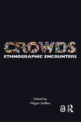 Бумажная книга «Crowds: Ethnographic Encounters» - фото №1