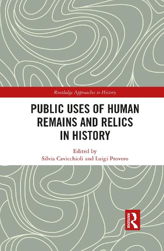 Бумажная книга «Public Uses of Human Remains and Relics in History» - фото №1
