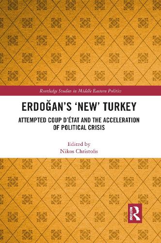 Бумажная книга «Erdoğan’s ‘New’ Turkey: Attempted Coup d’état and the Acceleration of Political Crisis» - фото №1