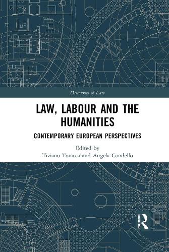Бумажная книга «Law, Labour and the Humanities: Contemporary European Perspectives» - фото №1