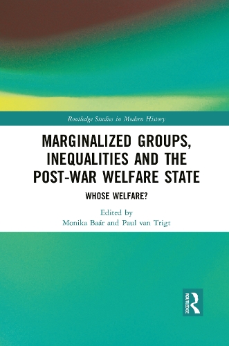 Бумажная книга «Marginalized Groups, Inequalities and the Post-War Welfare State: Whose Welfare?» - фото №1