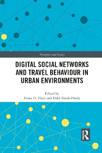 Бумажная книга «Digital Social Networks and Travel Behaviour in Urban Environments» - фото №1