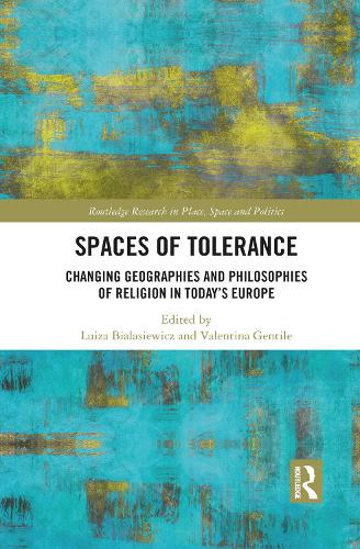 Paper book «Spaces of Tolerance: Changing Geographies and Philosophies of Religion in Today’s Europe» - фото №1