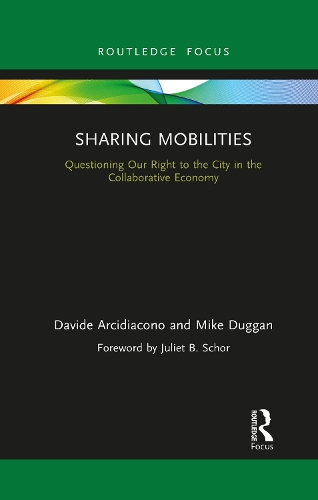 Паперова книга «Sharing Mobilities: Questioning Our Right to the City in the Collaborative Economy», авторів Давіде Арцідіаконо, Майк Дуґґан - фото №1