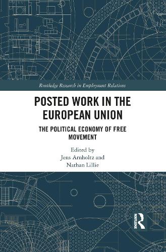 Бумажная книга «Posted Work in the European Union: The Political Economy of Free Movement» - фото №1