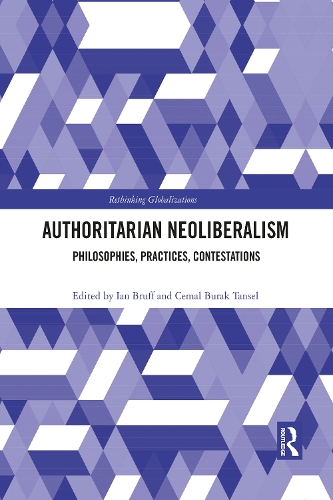 [object Object] «Authoritarian Neoliberalism: Philosophies, Practices, Contestations» - фото №1