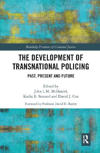 Бумажная книга «The Development of Transnational Policing: Past, Present and Future» - фото №1
