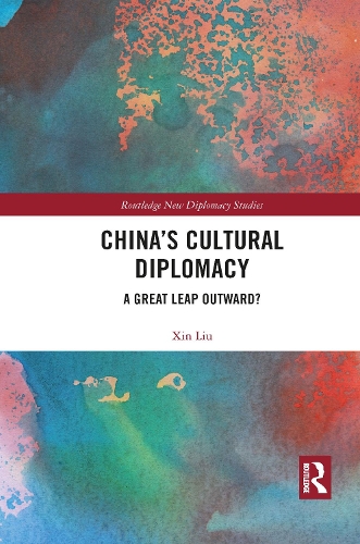 Паперова книга «China's Cultural Diplomacy: A Great Leap Outward?», автор Сінь Лю - фото №1