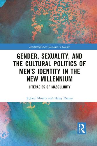Паперова книга «Gender, Sexuality, and the Cultural Politics of Men’s Identity: Literacies of Masculinity», авторів Гаррі Денні, Роберт Манді - фото №1