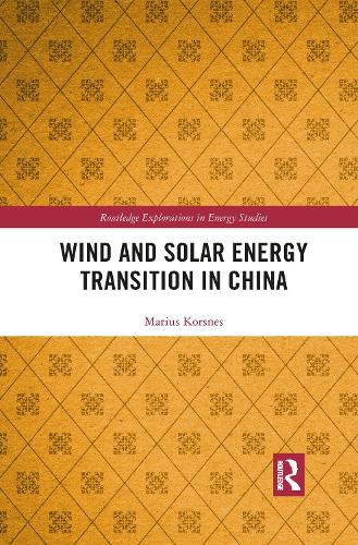 Паперова книга «Wind and Solar Energy Transition in China», автор Маріус Корнес - фото №1