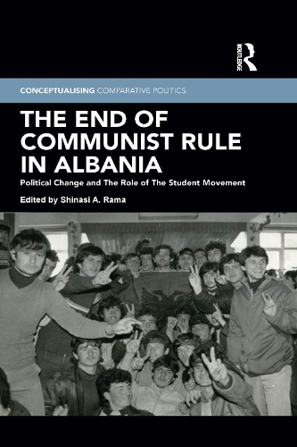 Paper book «The End of Communist Rule in Albania: Political Change and The Role of The Student Movement» - фото №1