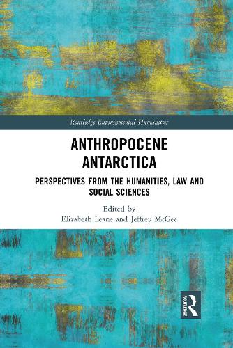 Бумажная книга «Anthropocene Antarctica: Perspectives from the Humanities, Law and Social Sciences» - фото №1