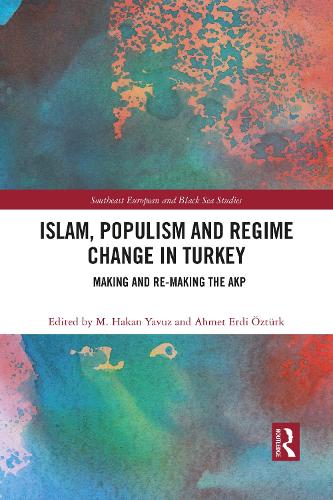 Бумажная книга «Islam, Populism and Regime Change in Turkey: Making and Re-making the AKP» - фото №1