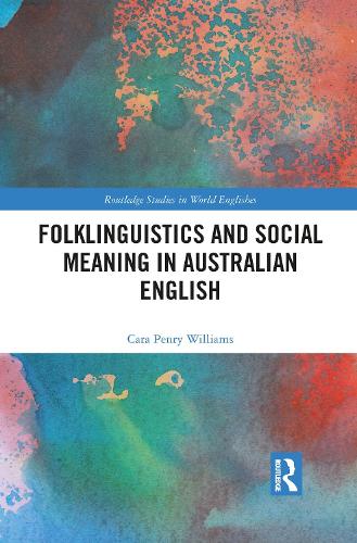 Паперова книга «Folklinguistics and Social Meaning in Australian English», автор Кара Пенрі Вільямс - фото №1