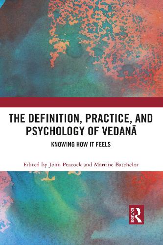 Бумажная книга «The Definition, Practice, and Psychology of Vedanā: Knowing How It Feels» - фото №1