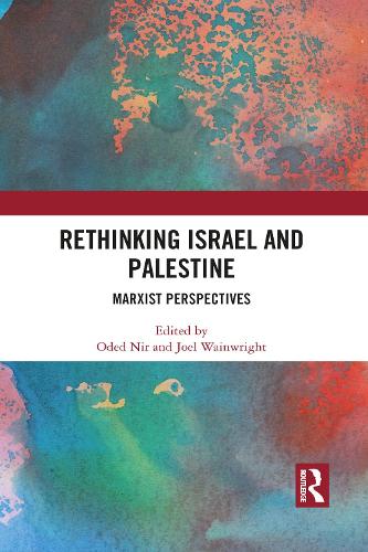Бумажная книга «Rethinking Israel and Palestine: Marxist Perspectives» - фото №1