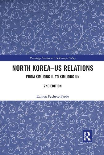 Бумажная книга «North Korea - US Relations: From Kim Jong Il to Kim Jong Un», автор Рамон Пачеко Пардо - фото №1