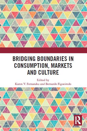 Бумажная книга «Bridging Boundaries in Consumption, Markets and Culture» - фото №1